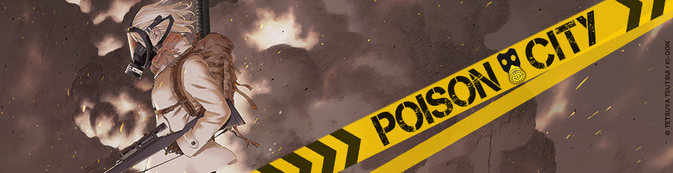Poison City - Coffret intégral - Manga