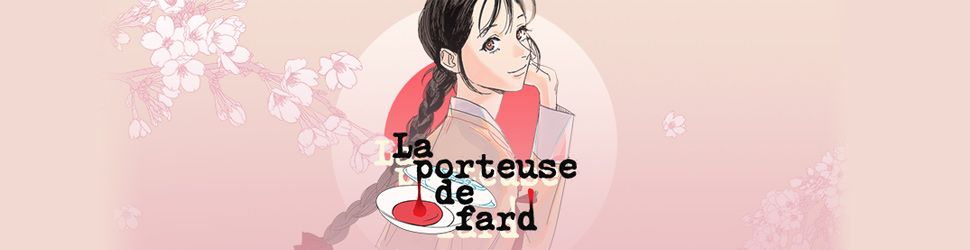 Porteuse de fard (la) - Manga