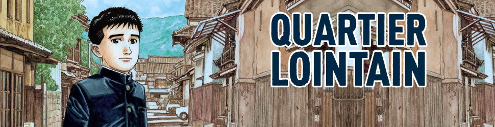 Quartier lointain - Sens de lecture original - Manga