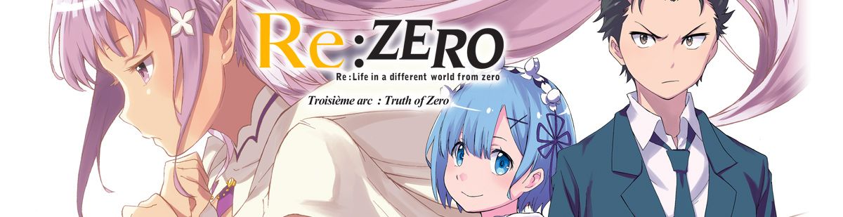 Re:Zero kara Hajimeru Isekai Seikatsu - Daisanshou - Truth of  Zero jp Vol.6 - Manga