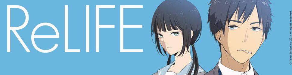 ReLIFE Vol.4 - Manga