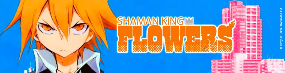 Shaman King - Flowers Vol.1 - Manga