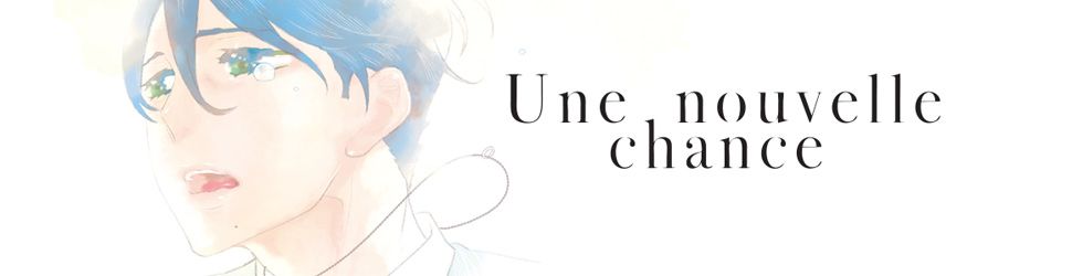 Nouvelle chance (une) Vol.2 - Manga