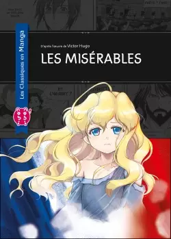 Mangas - Misérables (les) - Classiques en manga