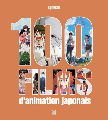 Manga - Manhwa - 100 films d'animation japonais