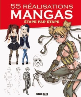 55 réalisations mangas étape par étape