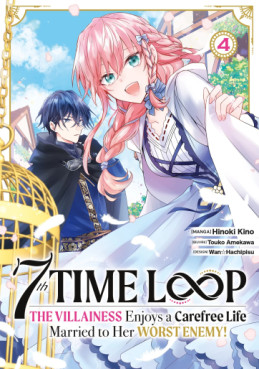 Manga - Manhwa - 7th Time Loop - The Villainess Enjoys a Carefree Life Vol.4