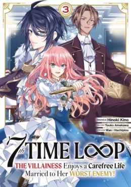 Manga - Manhwa - 7th Time Loop - The Villainess Enjoys a Carefree Life Vol.3