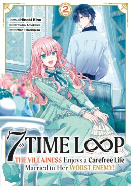 Manga - 7th Time Loop - The Villainess Enjoys a Carefree Life Vol.2