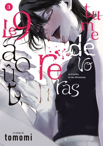 Manga - Manhwa - 9 août, tu me dévoreras (le) Vol.3