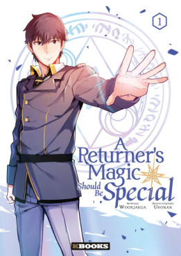 Manga - A Returner's Magic Should Be Special Vol.1