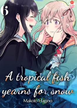 Manga - Manhwa - A Tropical Fish Yearns for Snow Vol.6