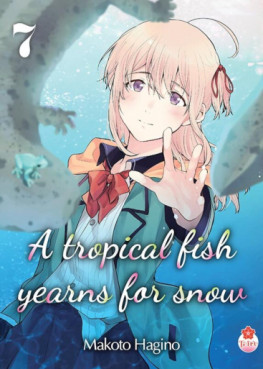 Manga - A Tropical Fish Yearns for Snow Vol.7