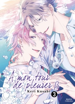 Manga - A mon tour de pleurer ;β Vol.3