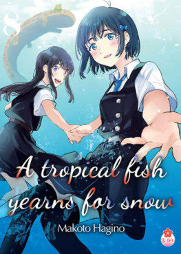 Manga - A Tropical Fish Yearns for Snow Vol.8