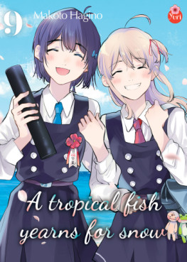 Manga - Manhwa - A Tropical Fish Yearns for Snow Vol.9