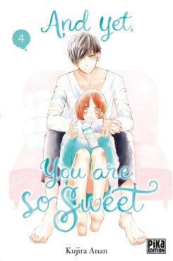 Manga - And Yet, You Are So Sweet Vol.4
