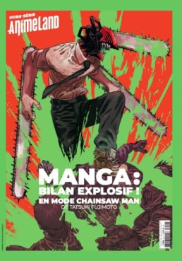 manga - Animeland Hors Série - Manga : Bilan Explosif