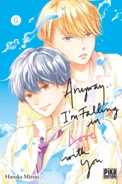 Manga - Manhwa - Anyway, I'm falling in love with you Vol.6