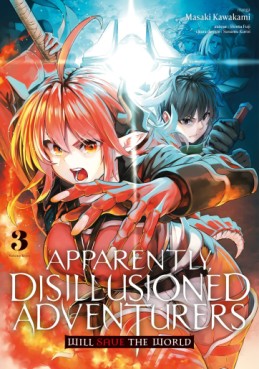 Manga - Apparently Disillusioned Adventurers Will Save the World Vol.3