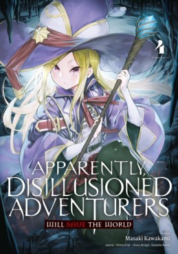 Manga - Apparently Disillusioned Adventurers Will Save the World Vol.4