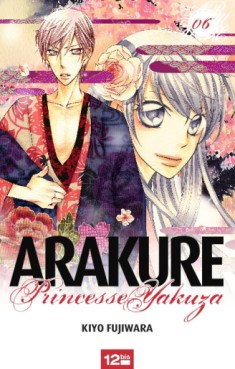 Manga - Arakure Princesse Yakuza Vol.6