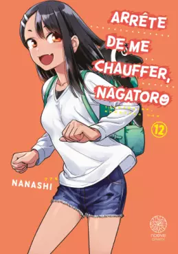 Manga - Manhwa - Arrête de me chauffer Nagatoro Vol.12