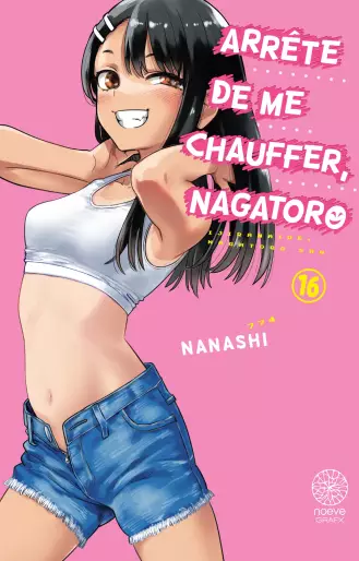 Manga - Manhwa - Arrête de me chauffer Nagatoro Vol.16