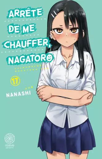 Manga - Manhwa - Arrête de me chauffer Nagatoro Vol.17
