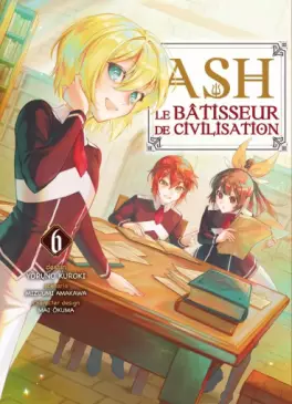 Manga - Manhwa - Ash le Bâtisseur de civilisation Vol.6
