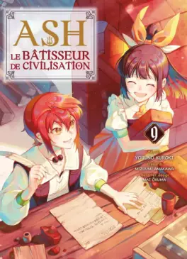 Ash le Bâtisseur de civilisation Vol.9