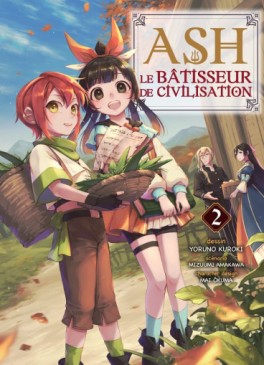 Ash le Bâtisseur de civilisation Vol.2