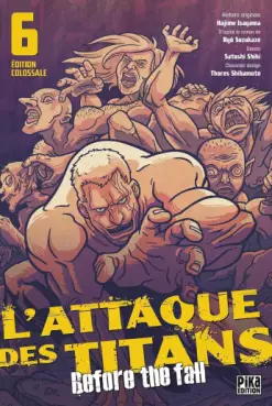 Attaque Des Titans (l') - Before the Fall - Edition colossale Vol.6