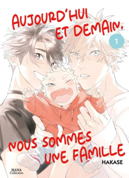 Manga - Aujourd'hui et demain, nous sommes une famille Vol.1