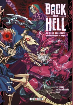Manga - Back From Hell - Le Sage Persécuté se Réincarne pour se Venger Vol.5