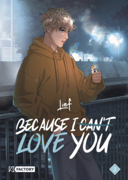 Manga - Because I can't Love you Vol.2