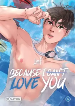 Because I can't Love you Vol.4