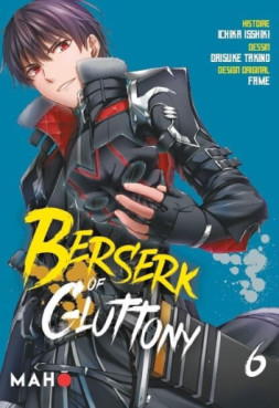 Berserk of Gluttony Vol.6