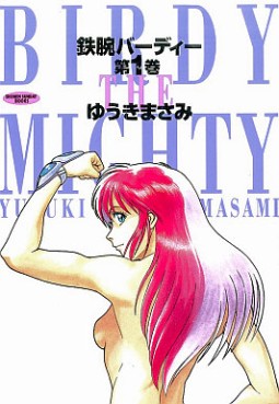 Manga - Manhwa - Tetsuwan Birdy 0 - Birdy The Mighty jp Vol.0