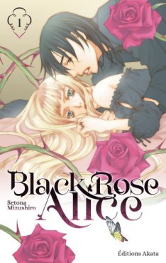 Couverture du manga Black Rose Alice Tome 1