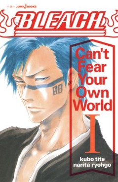Manga - Manhwa - Bleach - Can't Fear Your Own World jp Vol.1