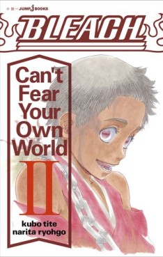 manga - Bleach - Can't Fear Your Own World jp Vol.2