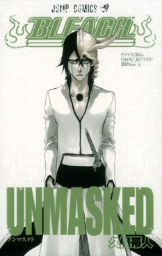 Bleach - Unmasked