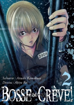 Manga - Bosse ou crève ! Vol.2