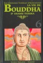 Vie de Bouddha - Deluxe (la) Vol.6