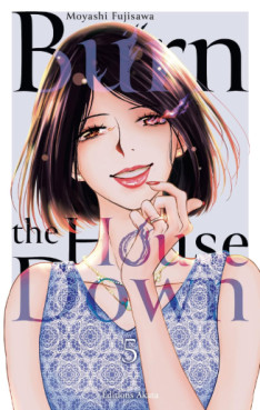 Manga - Burn the House Down Vol.5