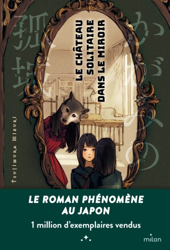 Manga - Manhwa - Chateau solitaire dans le miroir (le)