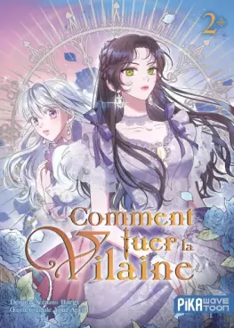Manga - Comment tuer la Vilaine Vol.2