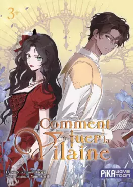 manga - Comment tuer la Vilaine Vol.3