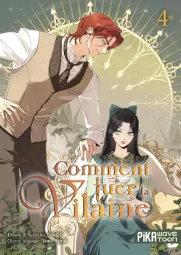 Manga - Manhwa - Comment tuer la Vilaine Vol.4